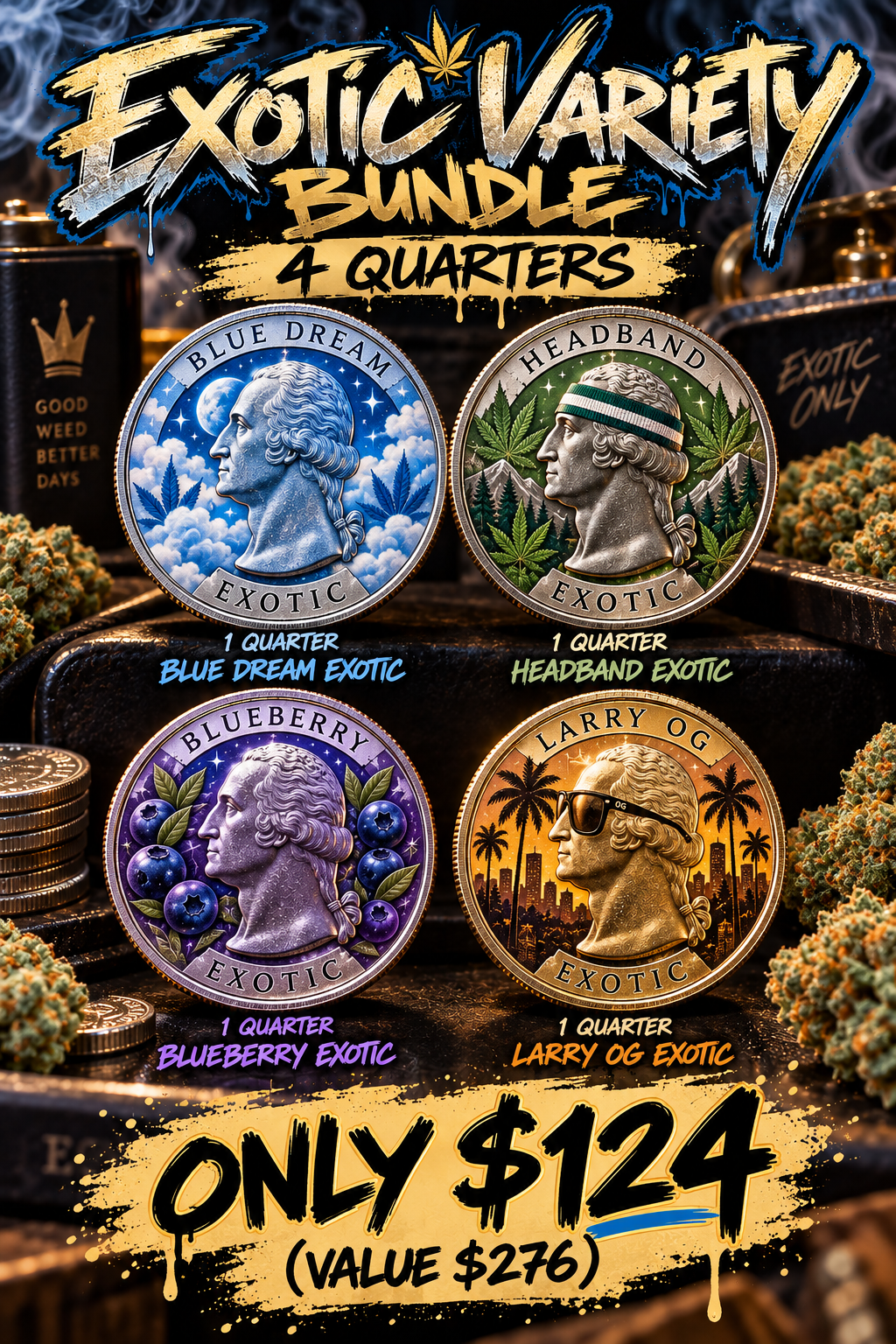 Exotic Variety Bundle 4 Quarters THCA (Exotic)