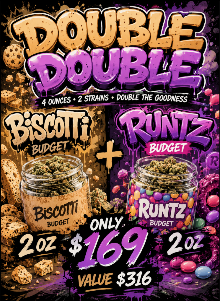 Double Double Bundle - 4 oz THCA (Budget)