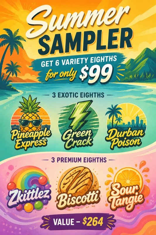 Summer Sampler - 6 Eighths (Premium & Exotic)